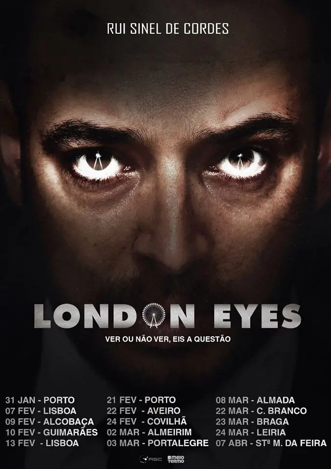 Rui Sinel de Cordes - London Eyes Tour