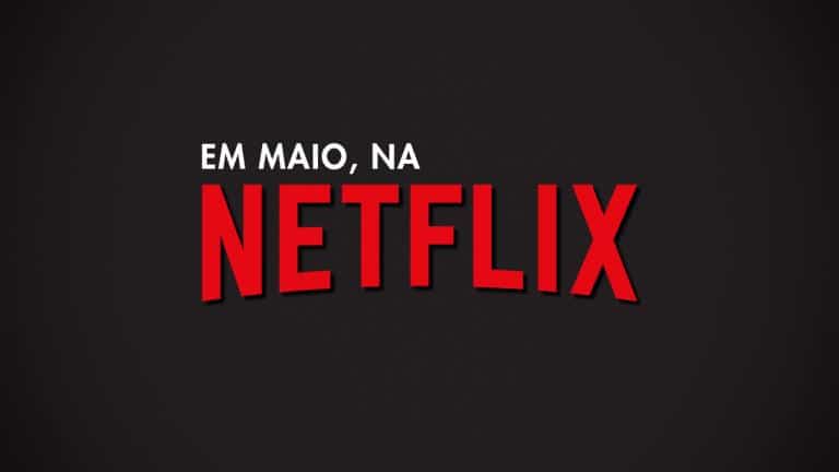 Netflix maio