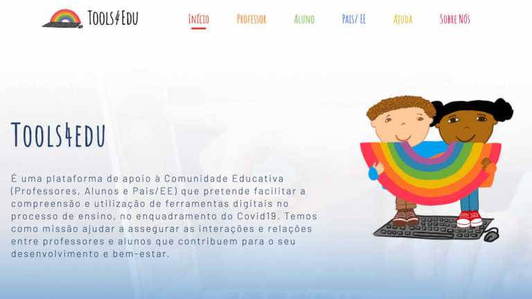 Tools4Edu. Esta plataforma disponibiliza tutoriais e boas práticas a professores e alunos