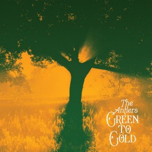 The Antlers Green to Gold