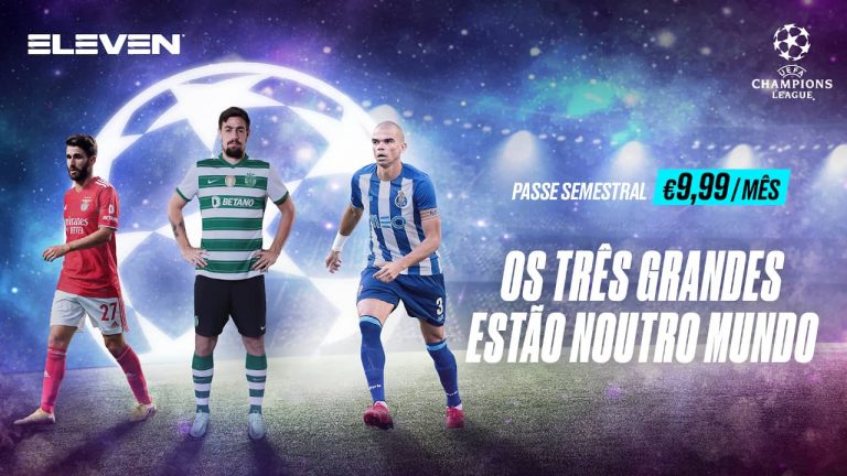 Há 12 jogos de Sporting, FC Porto e Benfica na Champions que só conseguirão ver na ELEVEN