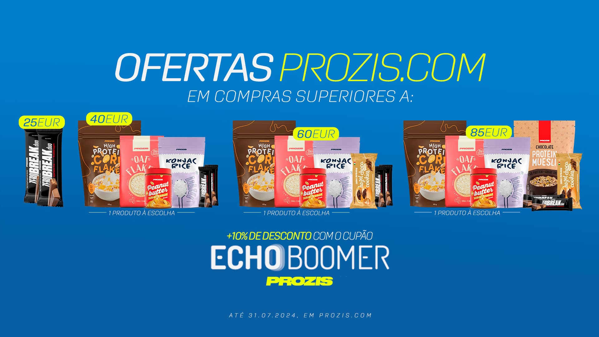 PROZIS/ECHO BOOMER - JULHO 2024