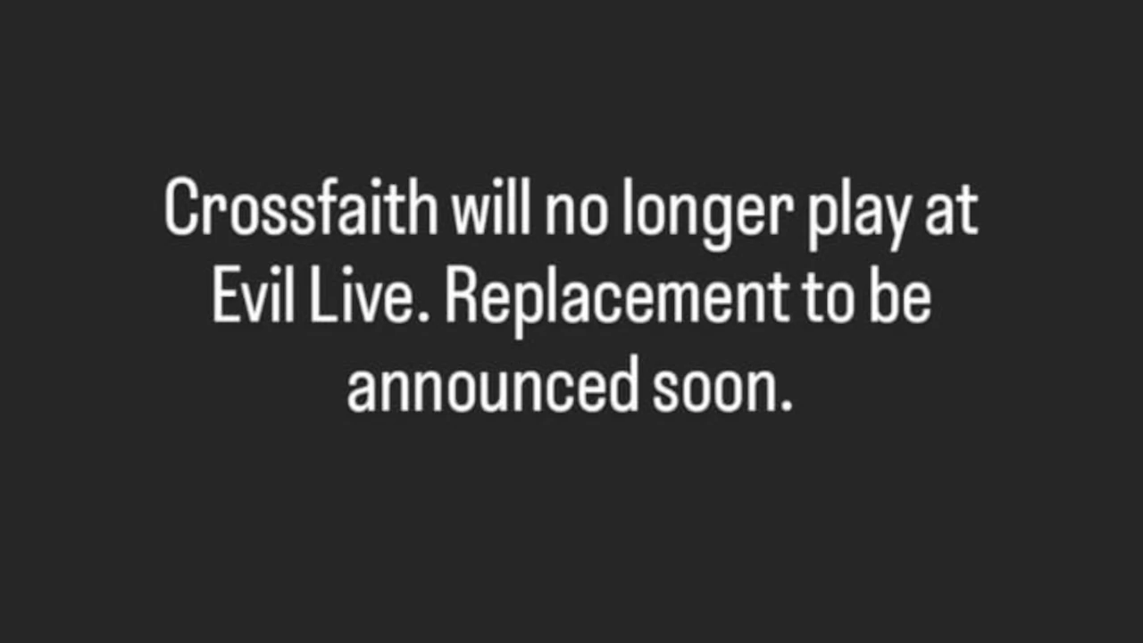Evil Live Festival 2025 - cancelamento Crossfaith