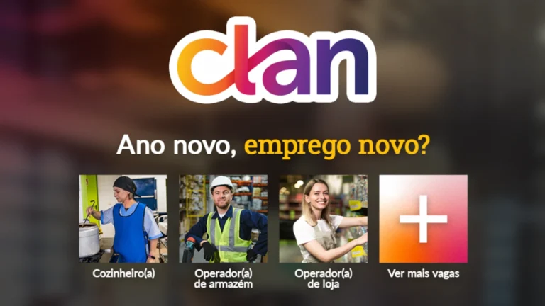 Clan reforça oferta de emprego com mais de 500 oportunidades em várias áreas
