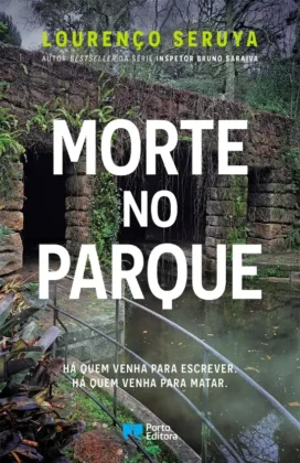 Louren&ccedil;o Seruya - Morte no Parque
